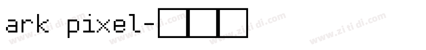 ark pixel字体转换